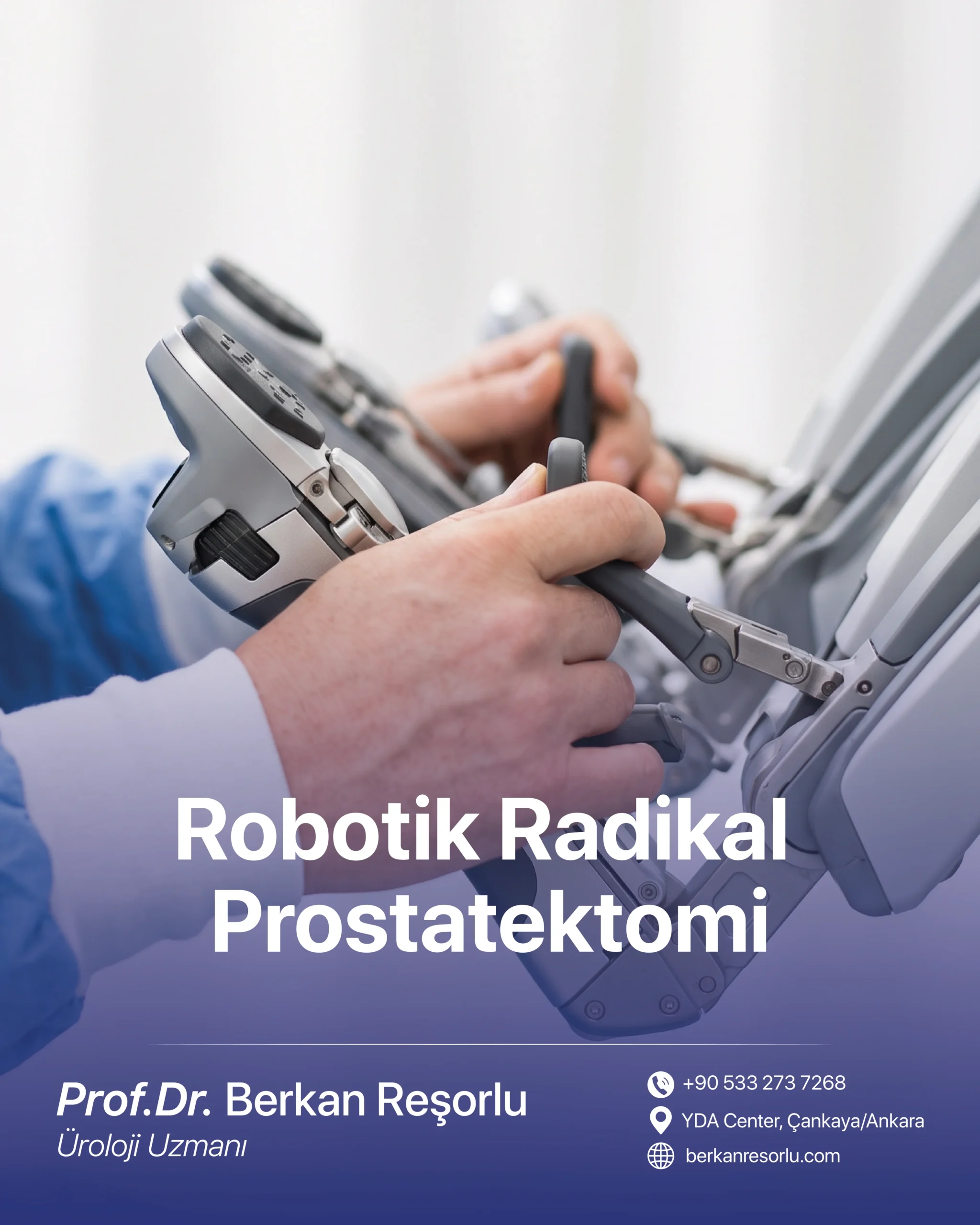 Robotik Radikal Prostatektomi